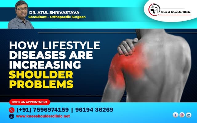 How Lifestyle Diseases Are Increasing Shoulder Problems
